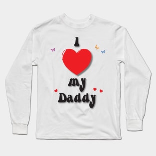 I love my daddy - heart doodle hand drawn design Long Sleeve T-Shirt